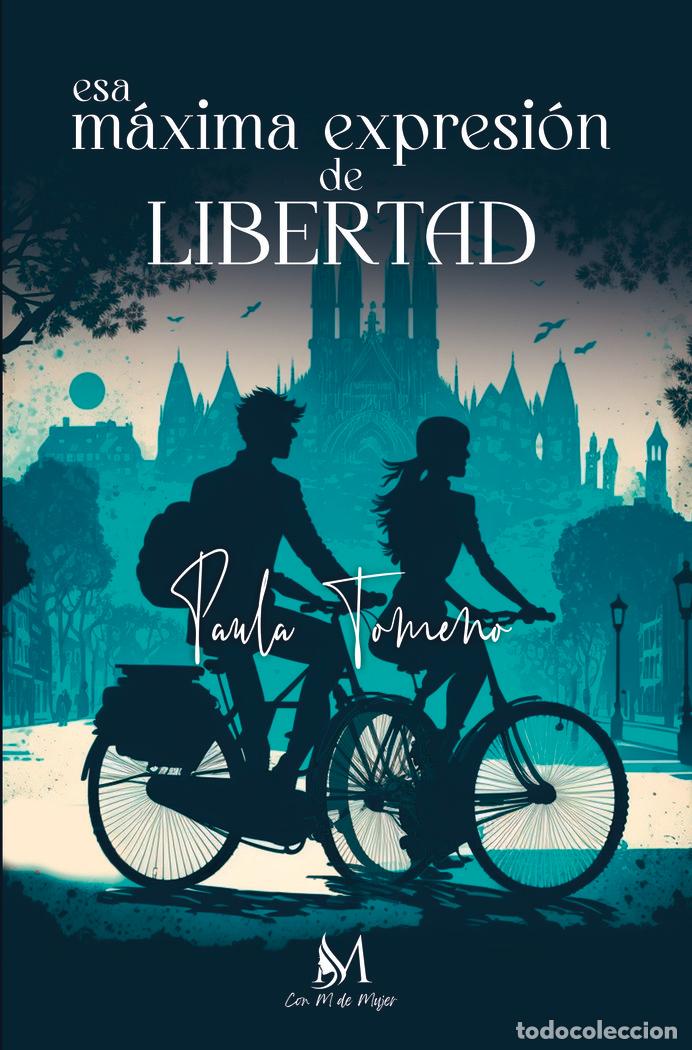 Livres: ESA MAXIMA EXPRESION DE LIBERTAD - TOMENO, PAULA