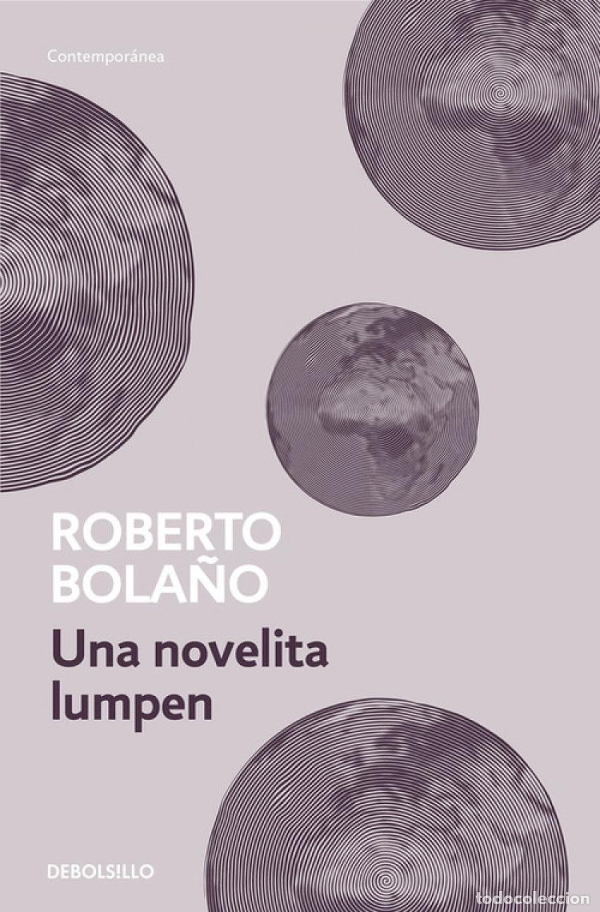 Libros: UNA NOVELITA LUMPEN - Bola&ntilde;o, Roberto