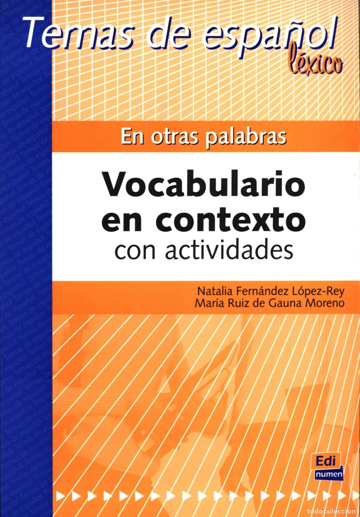 Libri: EN OTRAS PALABRAS, VOCABULARIO EN CONTEXTO - Fern&aacute;ndez L&oacute;pez Rey, Natalia
