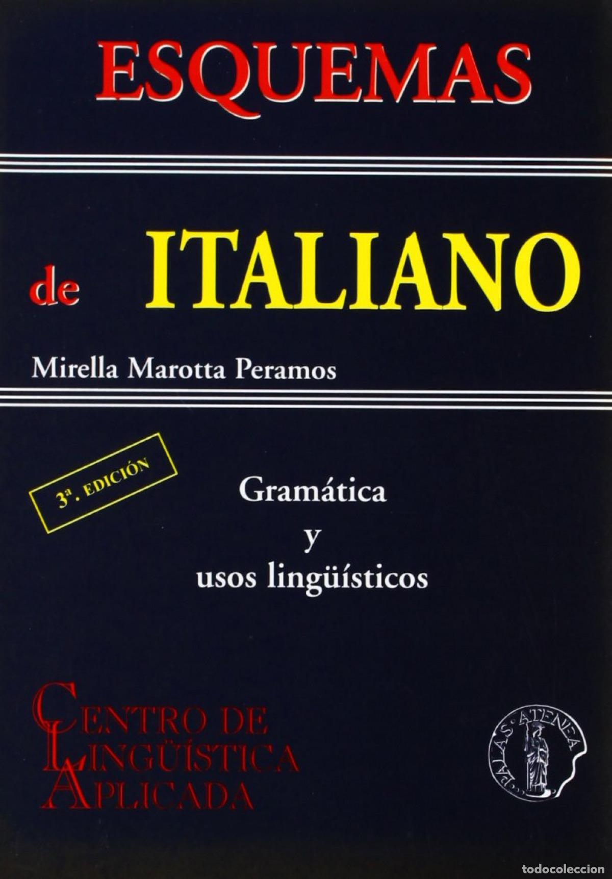 Libri: ESQUEMAS DE ITALIANO: GRAMATICA Y USOS LINGUISTICOS - Marotta Peramos, Mirella