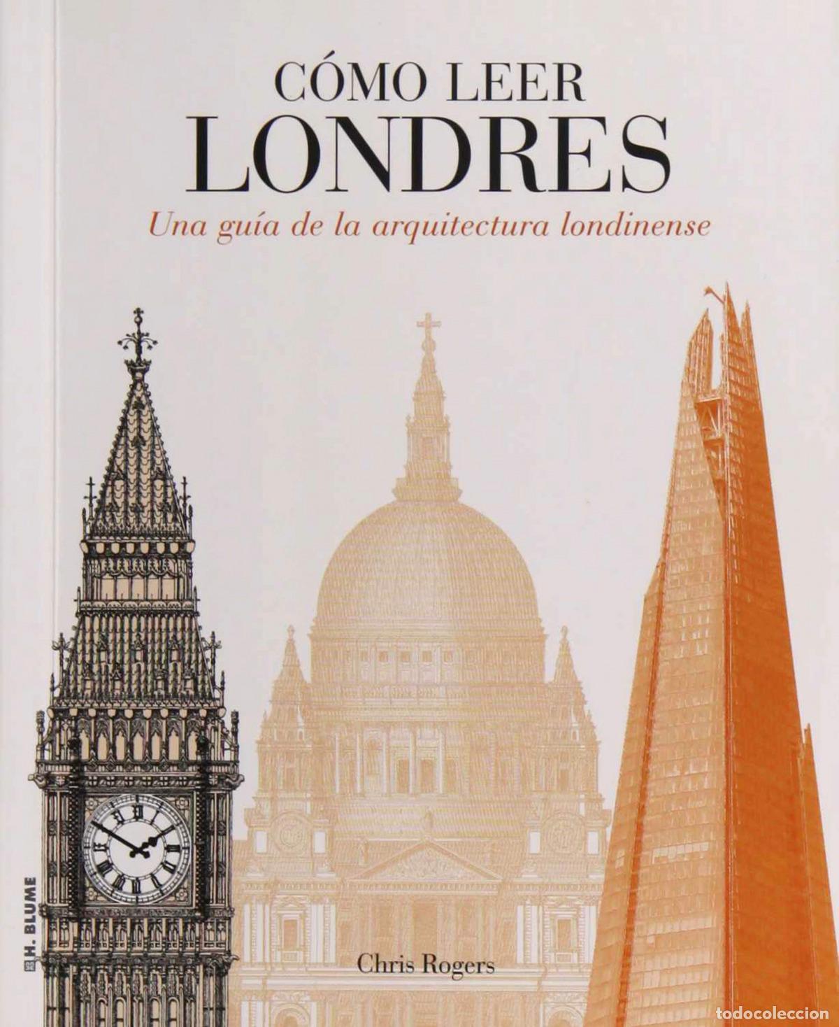 Libri: C&Oacute;MO LEER LONDRES - Rogers, Chris
