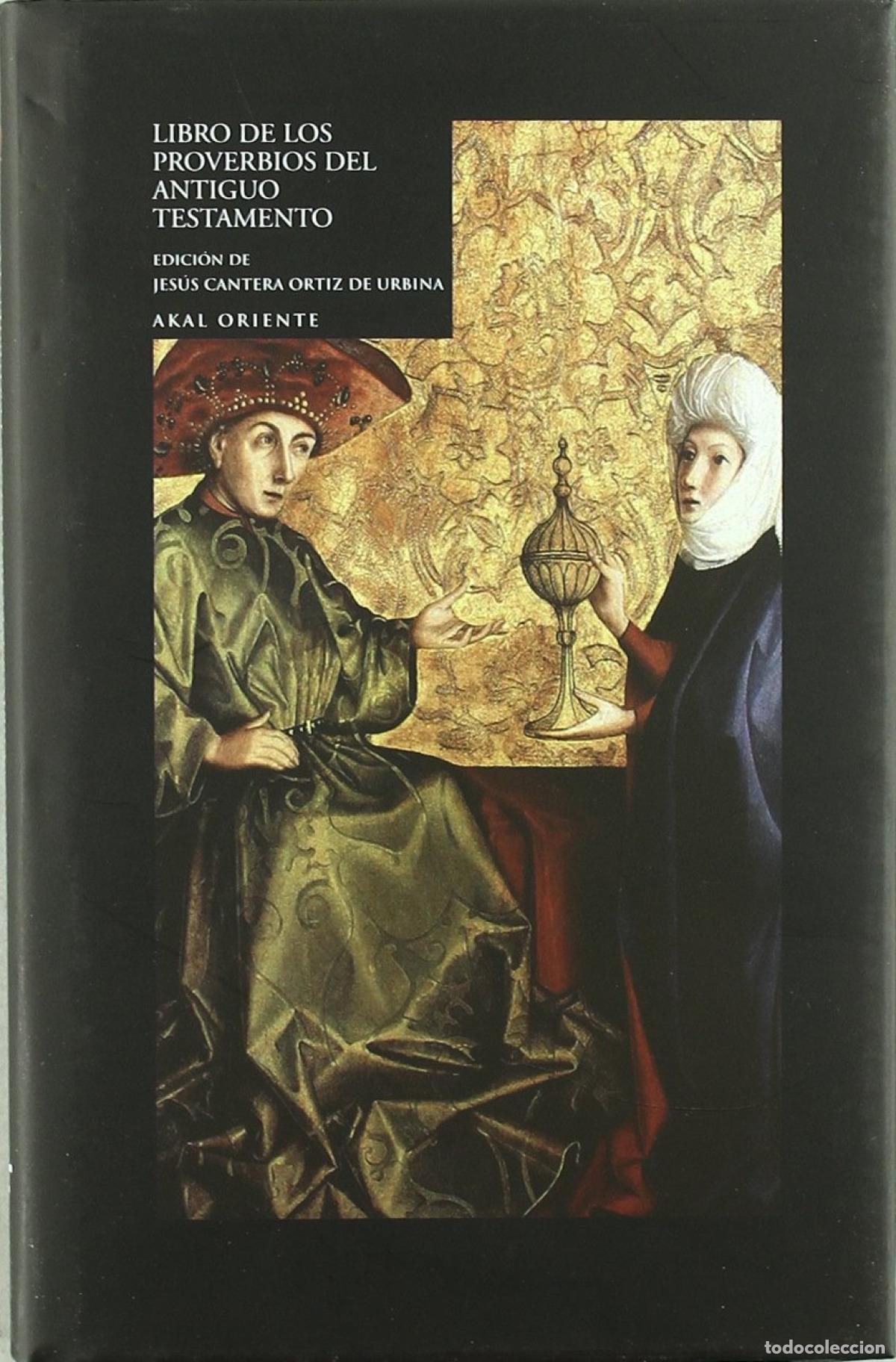 Libri: LIBRO DE LOS PROVERBIOS DEL ANTIGUO TESTAMENTO - Cantera Ortiz, Jesus (ed)