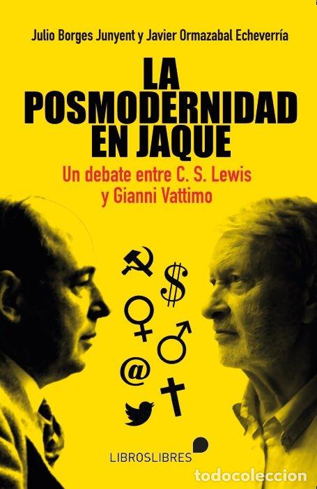 Libros: LA POSMODERNIDAD EN JAQUE - .