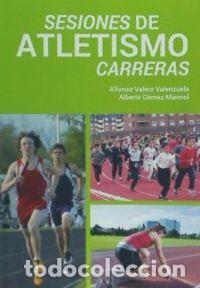 Libros: SESIONES DE ATLETISMO:CARRERAS - VV.AA.