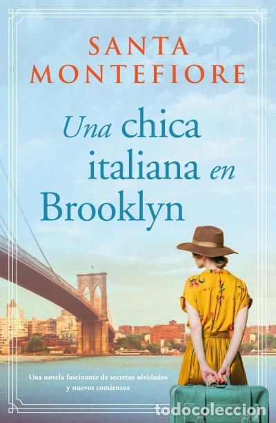 Livres: UNA CHICA ITALIANA EN BROOKLYN - Montefiore, Santa