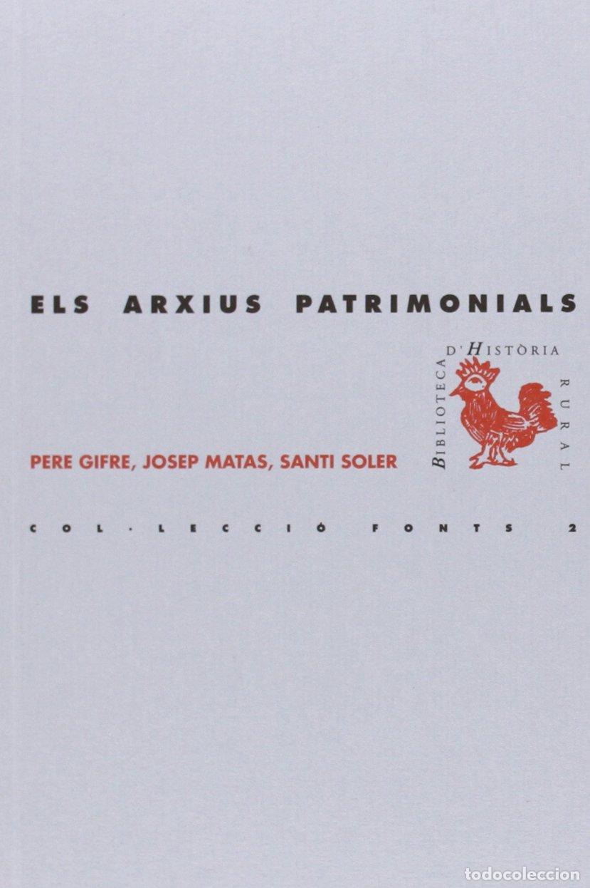 Livres: ELS ARXIUS PATRIMONIALS - VV.AA.