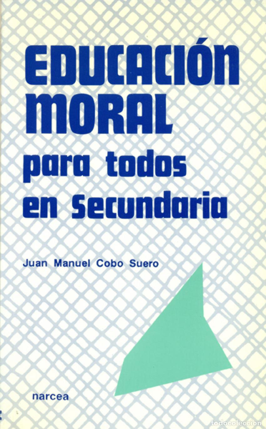 Livres: EDUCACION MORAL - Cobo, J M