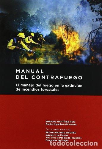 Livres: MANUAL DEL CONTRAFUEGO - MARTINEZ RUIZ, ENRIQUE