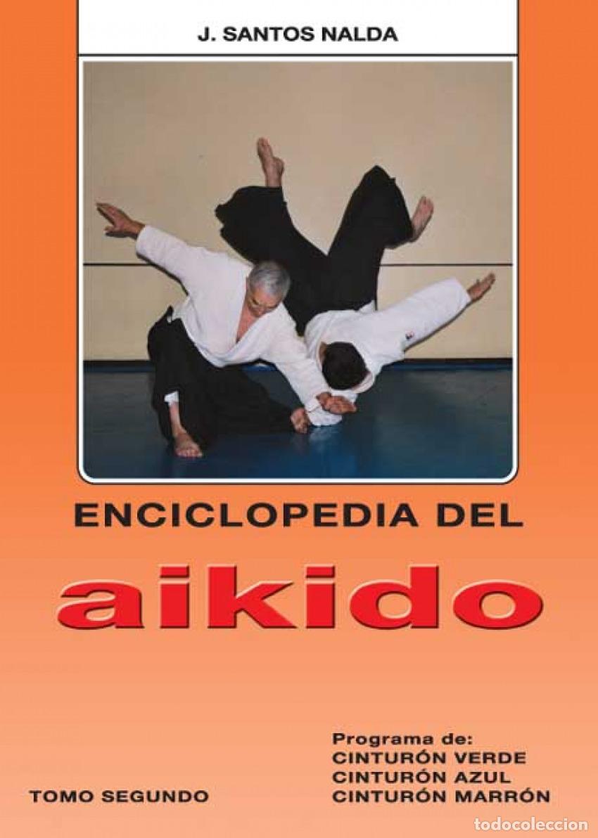 Livres: ENCICLOPEDIA AIKIDO - Nalda Albiac, Jose