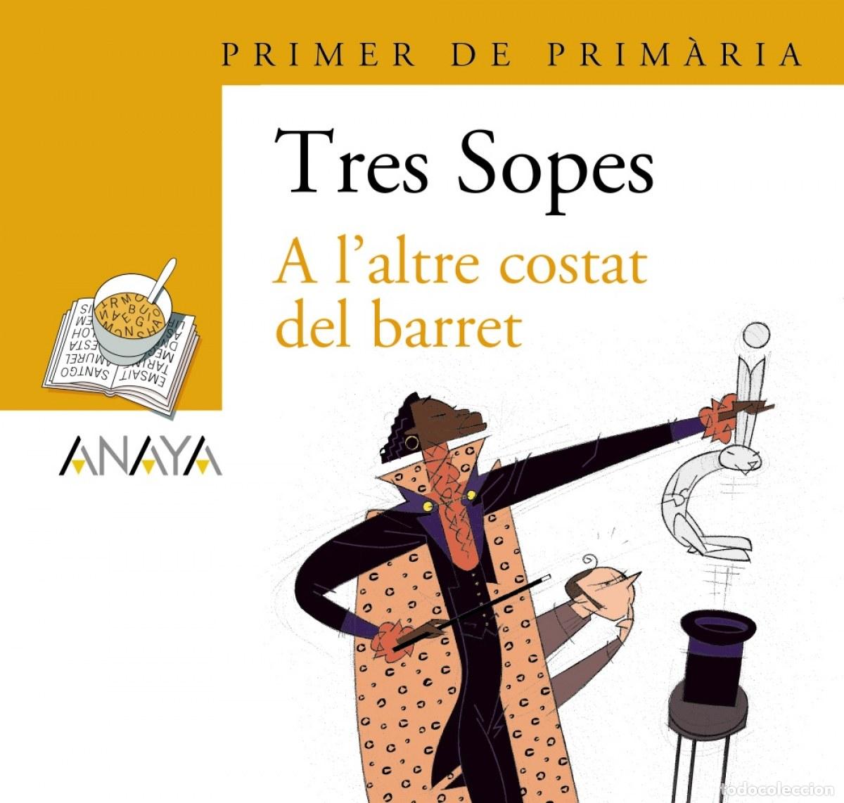 B&uuml;cher: &rdquo;BL&Iacute;STER &rdquo;&rdquo;A L'ALTRE COSTAT DEL BARRET&rdquo;&rdquo; 1&ordm; PRIMARIA (C. VALENCIANA)&rdquo; - Anaya Infantil y Juvenil