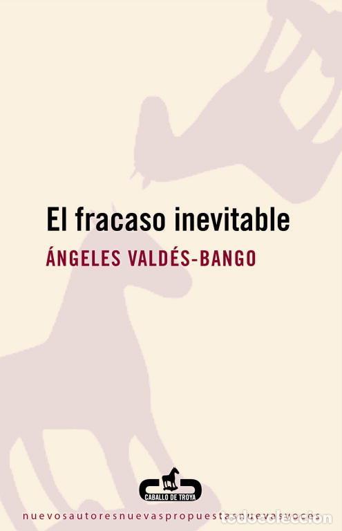B&uuml;cher: FRACASO INEVITABLE,EL - VALDES BANGO, ANGELES