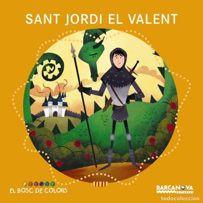 Livros: SANTO JORDI EL VALENT - Bald&oacute;, Estel