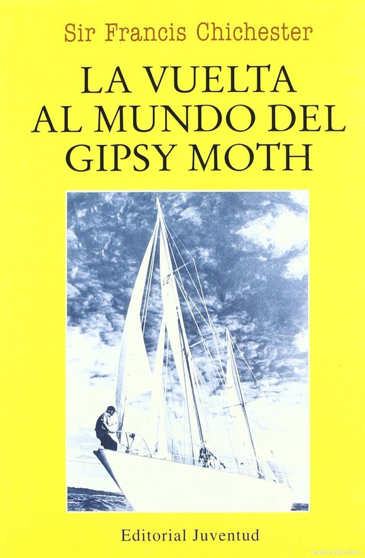 Livros: LA VUELTA AL MUNDO DEL GIPSY MOTH - CHICHESTER, FRANCIS
