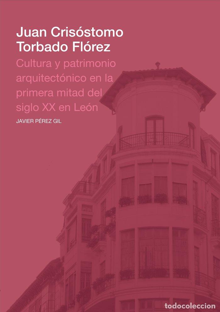 Livros: JUAN CRISOSTOMO TORBADO FLOREZ - PEREZ GIL, JAVIER
