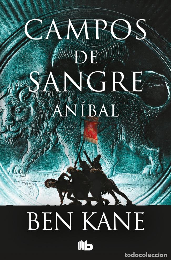 books: CAMPOS DE SANGRE (AN&Iacute;BAL 2) - Kane, Ben