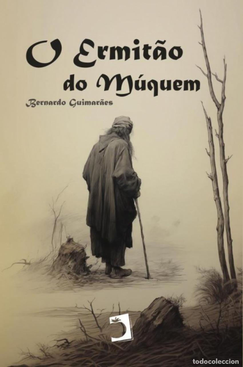 books: O ERMIT&Atilde;O DO MUQU&Eacute;M - Guimar&atilde;es, Bernardo