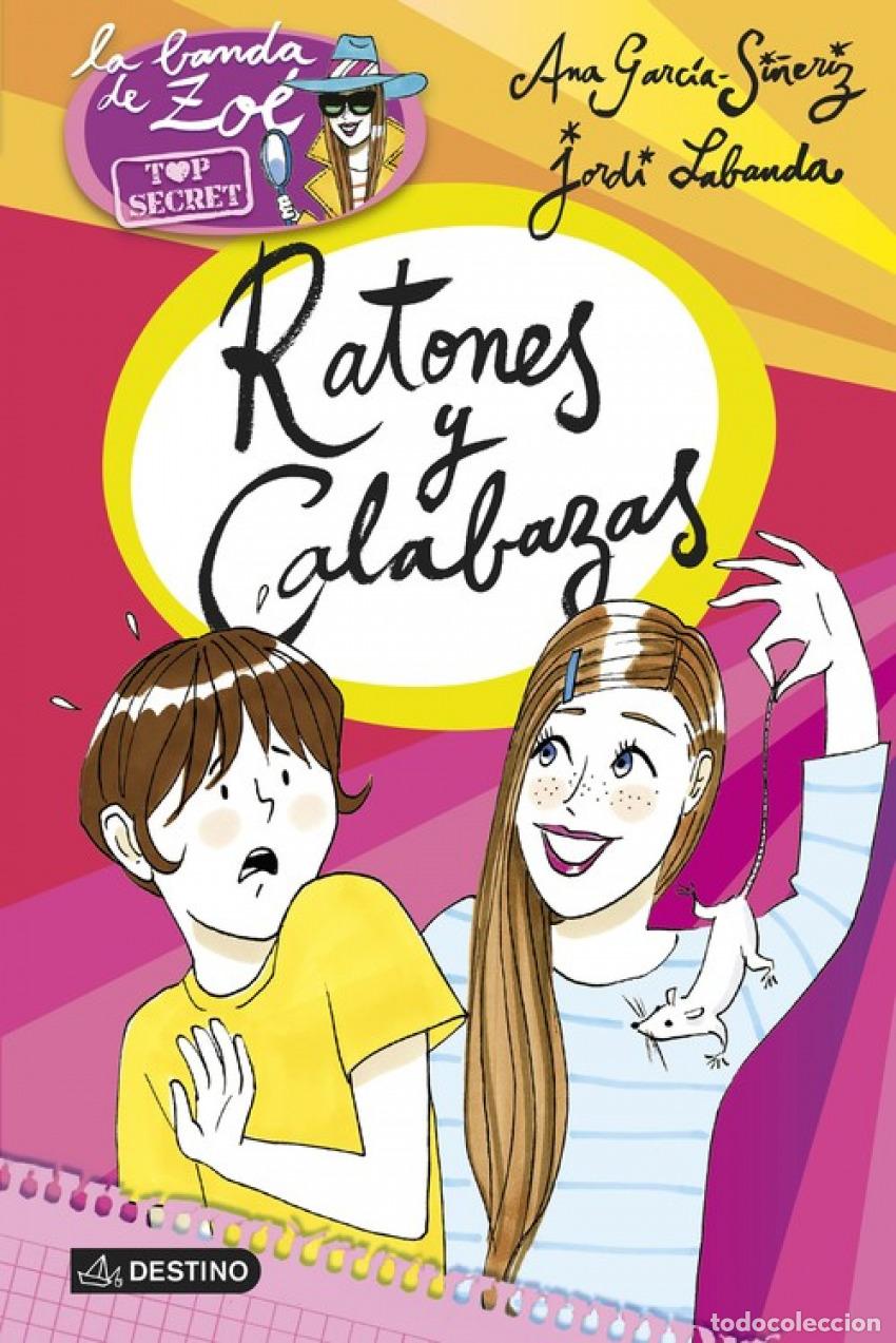 Libros: RATONES Y CALABAZAS - Garc&iacute;a Si&ntilde;eriz, Ana