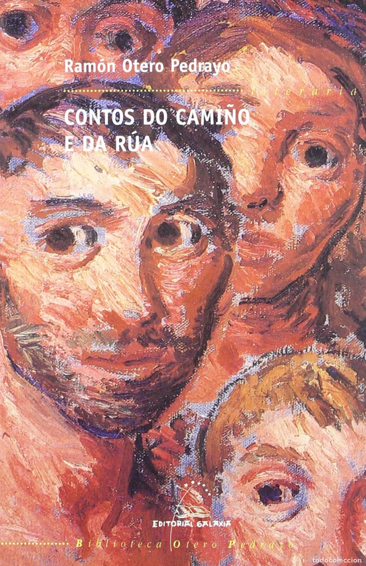 Libri: CONTOS DO CAMI&Ntilde;O E DA R&Uacute;A - Otero Pedrayo, Ram&oacute;n