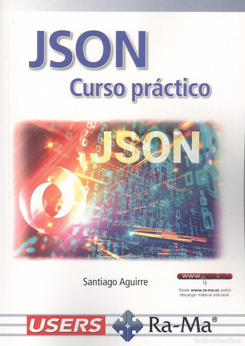 Libros: JSON CURSO PR&Aacute;CTICO - SANTIAGO AGUIRRE