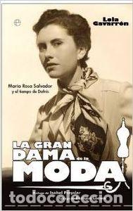 Libri: LA GRAN DAMA DE LA MODA - Lola Gavarr&oacute;n