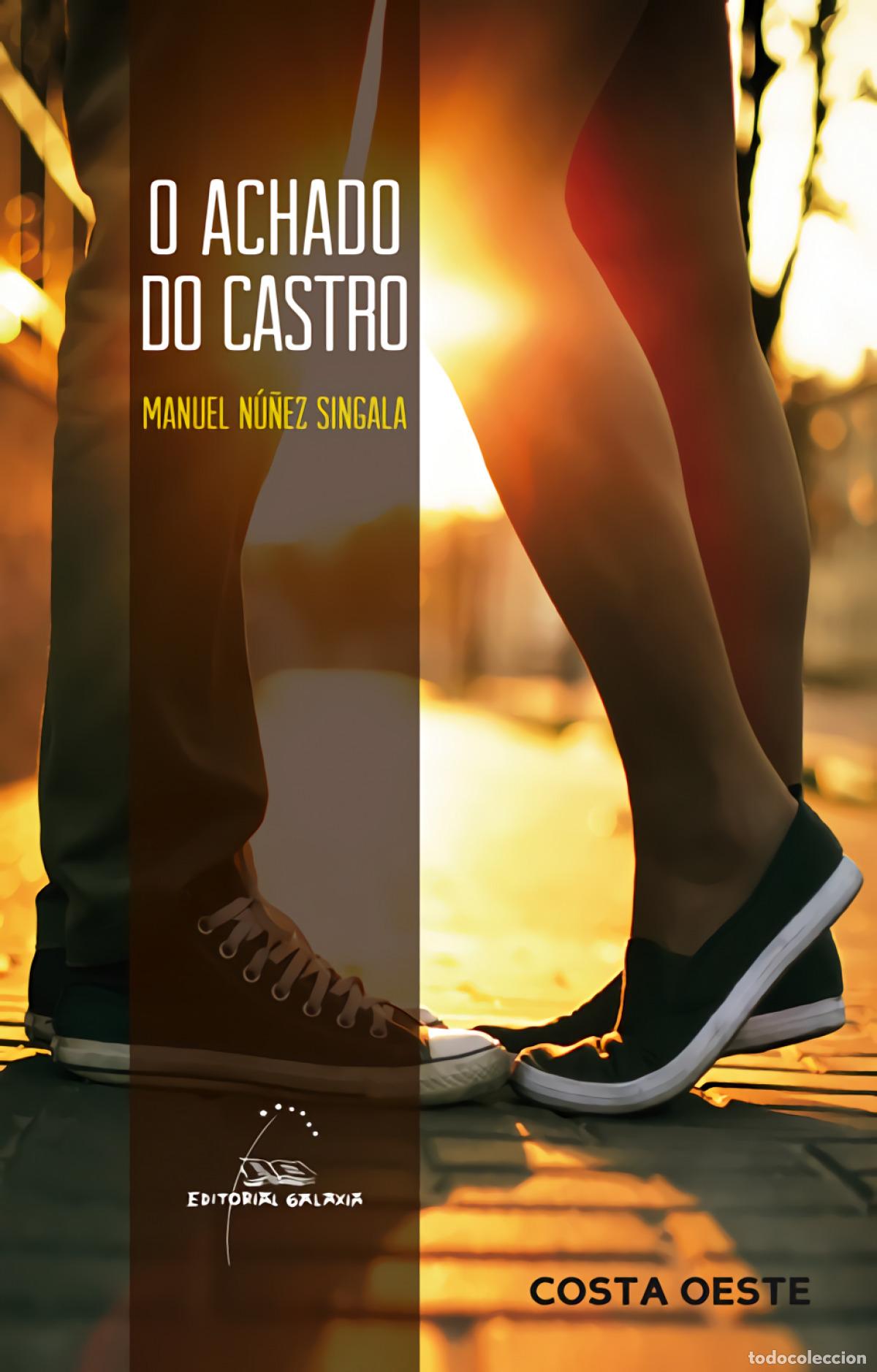 Libri: O ACHADO DO CASTRO - N&uacute;&ntilde;ez Singala, Manuel
