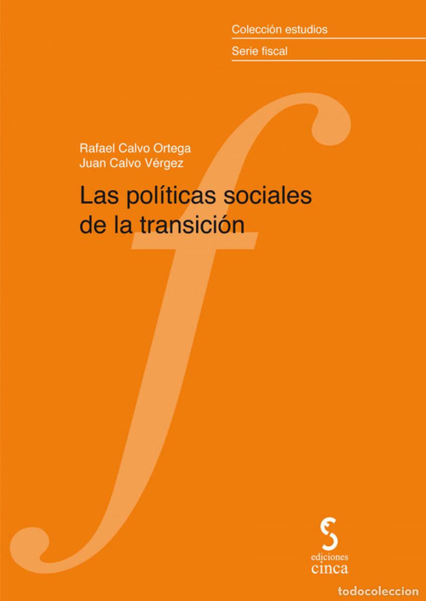 Libros: LAS POL&Iacute;TICAS SOCIALES DE LA TRANSICI&Oacute;N - Calvo Ortega, Rafael