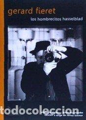 Libros: HOMBRECITOS HASSELBLAD,LOS - FIERET, GERARD