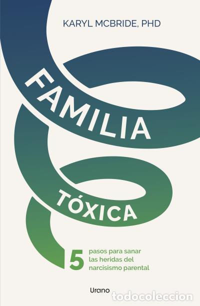 Livres: FAMILIA T&Oacute;XICA - McBride, Karyl