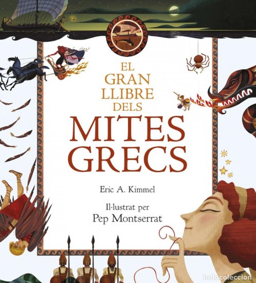 Livres: EL GRAN LLIBRE DELS MITES GRECS - KIMMEL, ERIC A