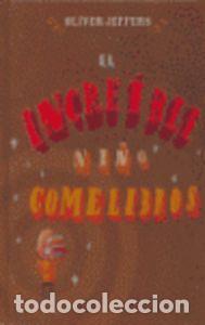 Livres: EL INCREIBLE NI&Ntilde;O COMELIBROS - Oliver Jeffers