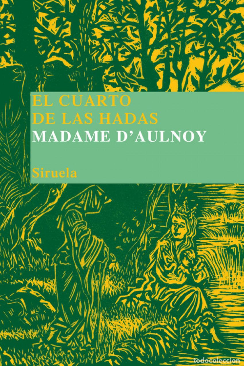 Livres: CUARTO DE LAS HADAS - D`aulnoy, Madame