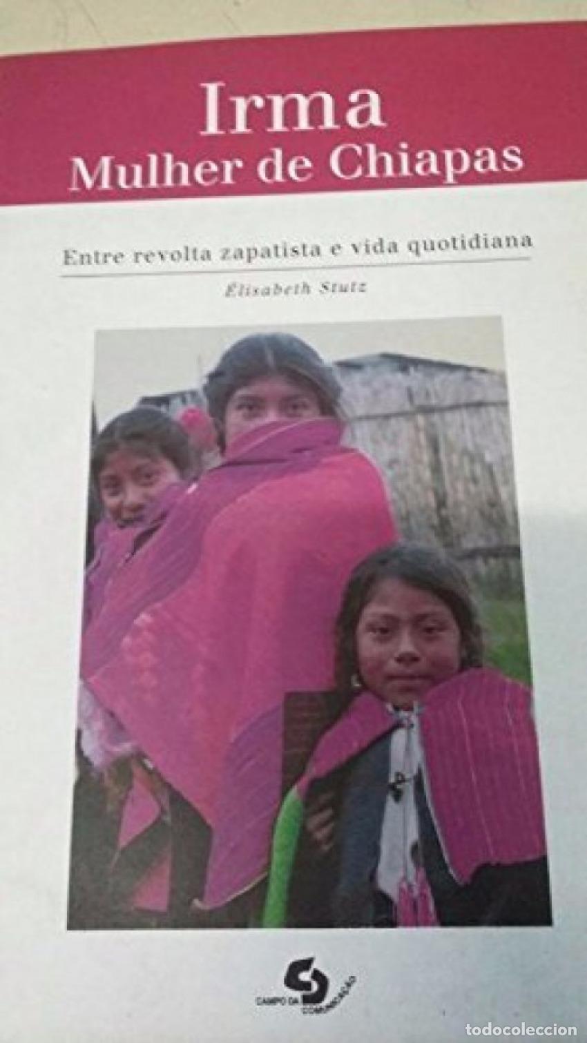 Livres: IRMA:MULHER DE CHIAPAS - Stutz, Elisabeth