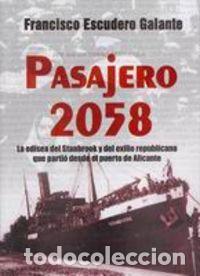 Livres: PASAJERO 2058 - Escudero Galante, Francisco Jos&eacute;