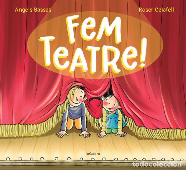 Libri: FEM TEATRE! - Bassas, &Agrave;ngels