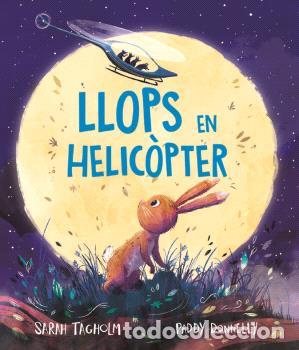 Libri: LLOPS EN HELIC&Ograve;PTER - Sarah Tagholm