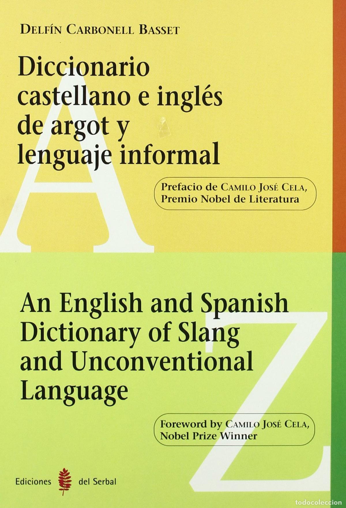 B&uuml;cher: DICC.CASTELLANO E INGLES DE ARGOT Y LENGUAJE INFORMAL - CARBONELL BASSET, DELFIN