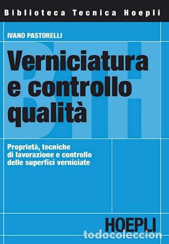 B&uuml;cher: VERNICIATURA E CONTROLLO QUALIT&Aacute; - Ivano, Pastorelli