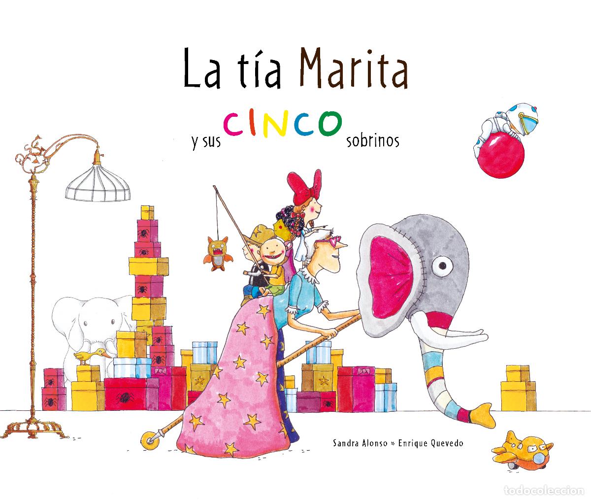 Libri: LA T&Iacute;A MARITA Y SUS CINCO SOBRINOS - Alonso, Sandra