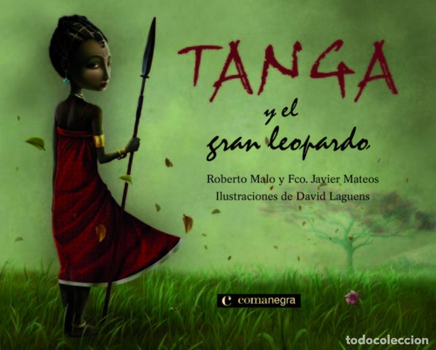 Libri: TANGA Y EL GRAN LEOPARDO - Malo Galve, Roberto David