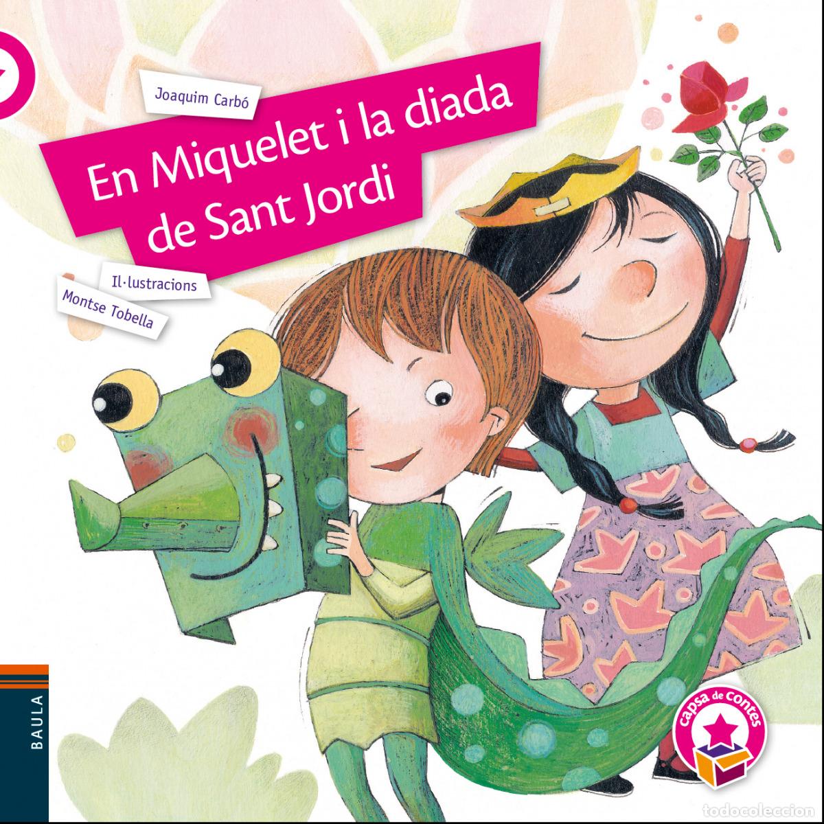 Libros: EN MIQUELET I LA DIADA DE SANT JORDI - Carbo, Joaquim
