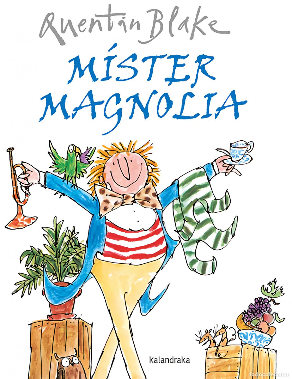 Livros: MISTER MAGNOLIA - Blake, Quentin