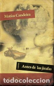 Livros: ANTES DE LAS JIRAFAS - CANDEIRA, MATIAS