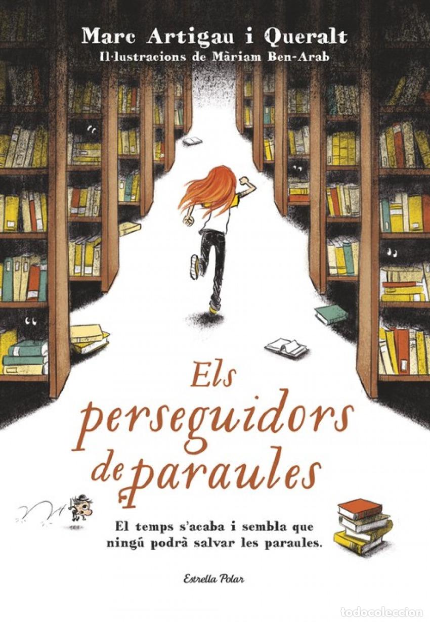 Livros: ELS PERSEGUIDORS DE PARAULES - Artigau I Queralt, Marc