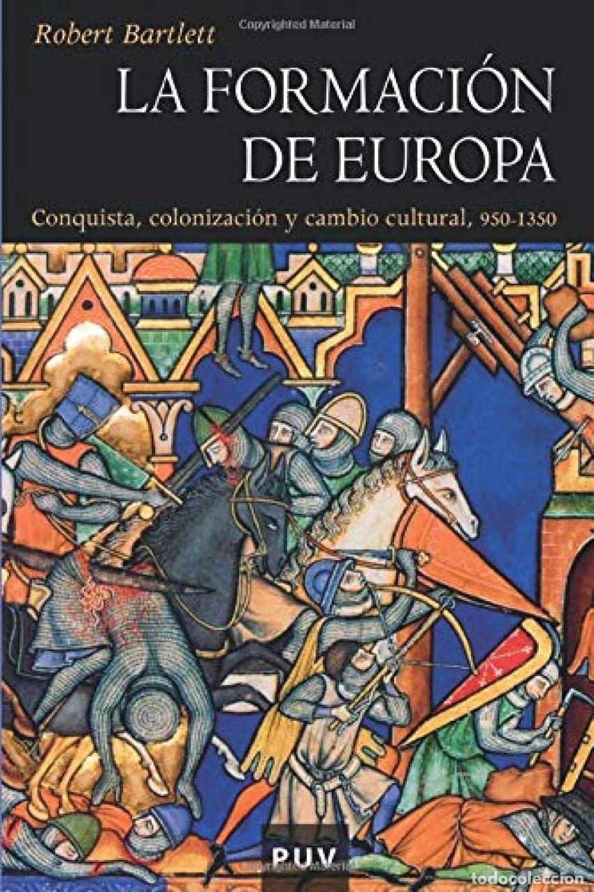 Libros: LA FORMACI&Oacute;N DE EUROPA - Bartlett, Robert