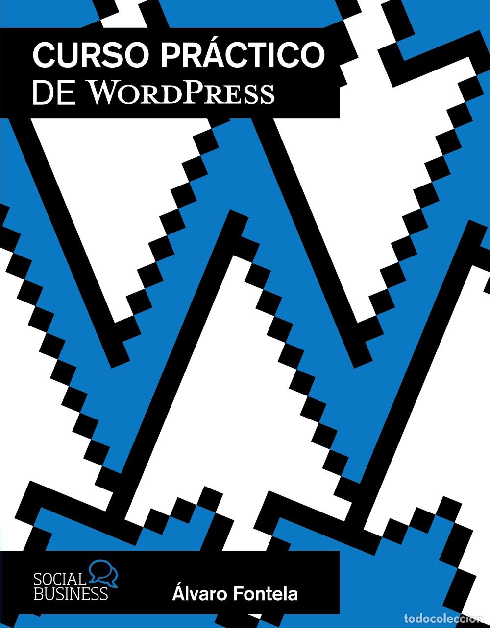 books: CURSO PR&Aacute;CTICO DE WORDPRESS - Fontela, &Aacute;lvaro