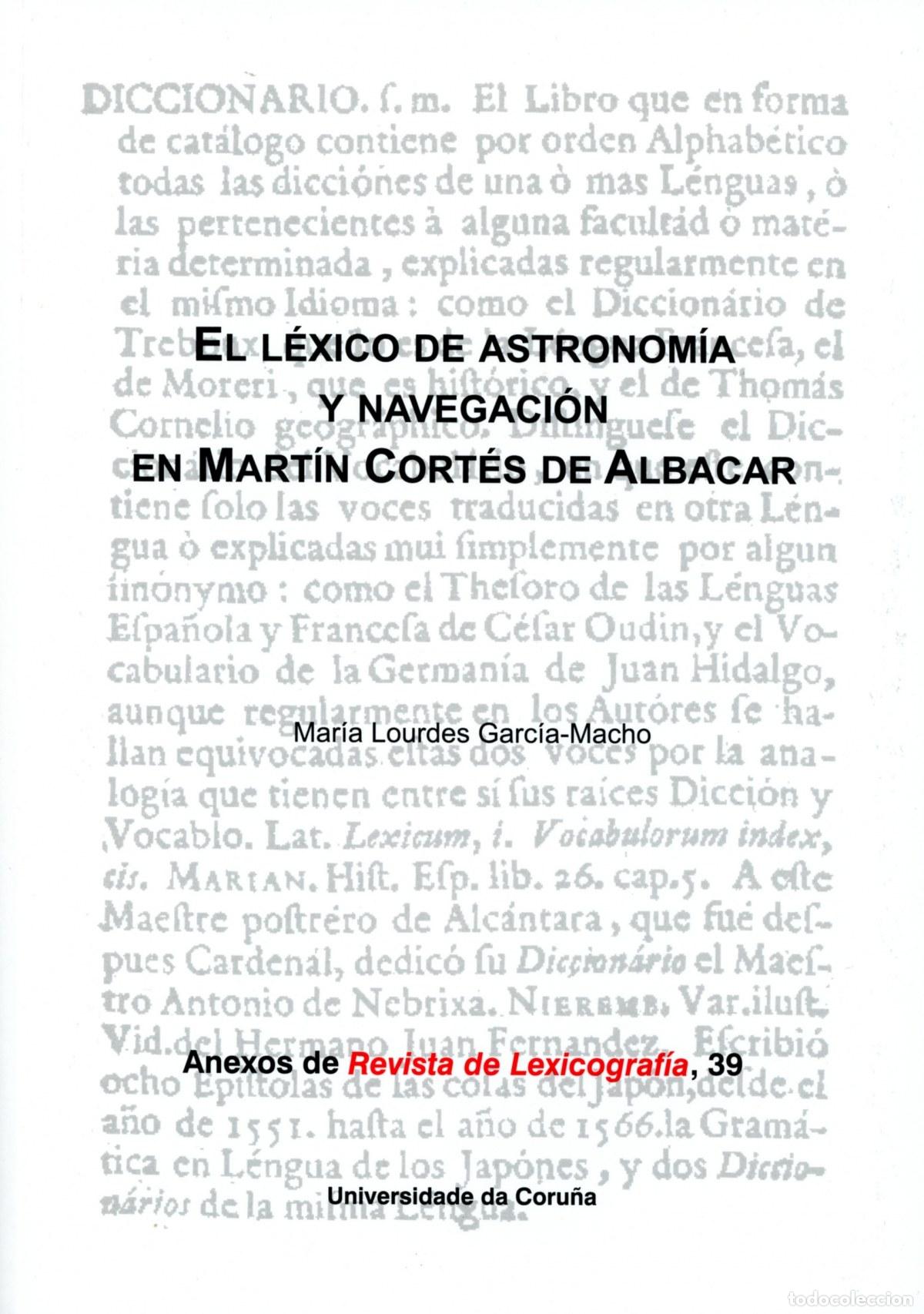 Libros: EL L&Egrave;XICO DE ASTRONOM&Iacute;A Y NAVEGACI&Oacute;N EN MART&Iacute;N CORT&Egrave;S DE ALBACAR - Garc&iacute;a Macho Alonso De Santamar&iacute;a