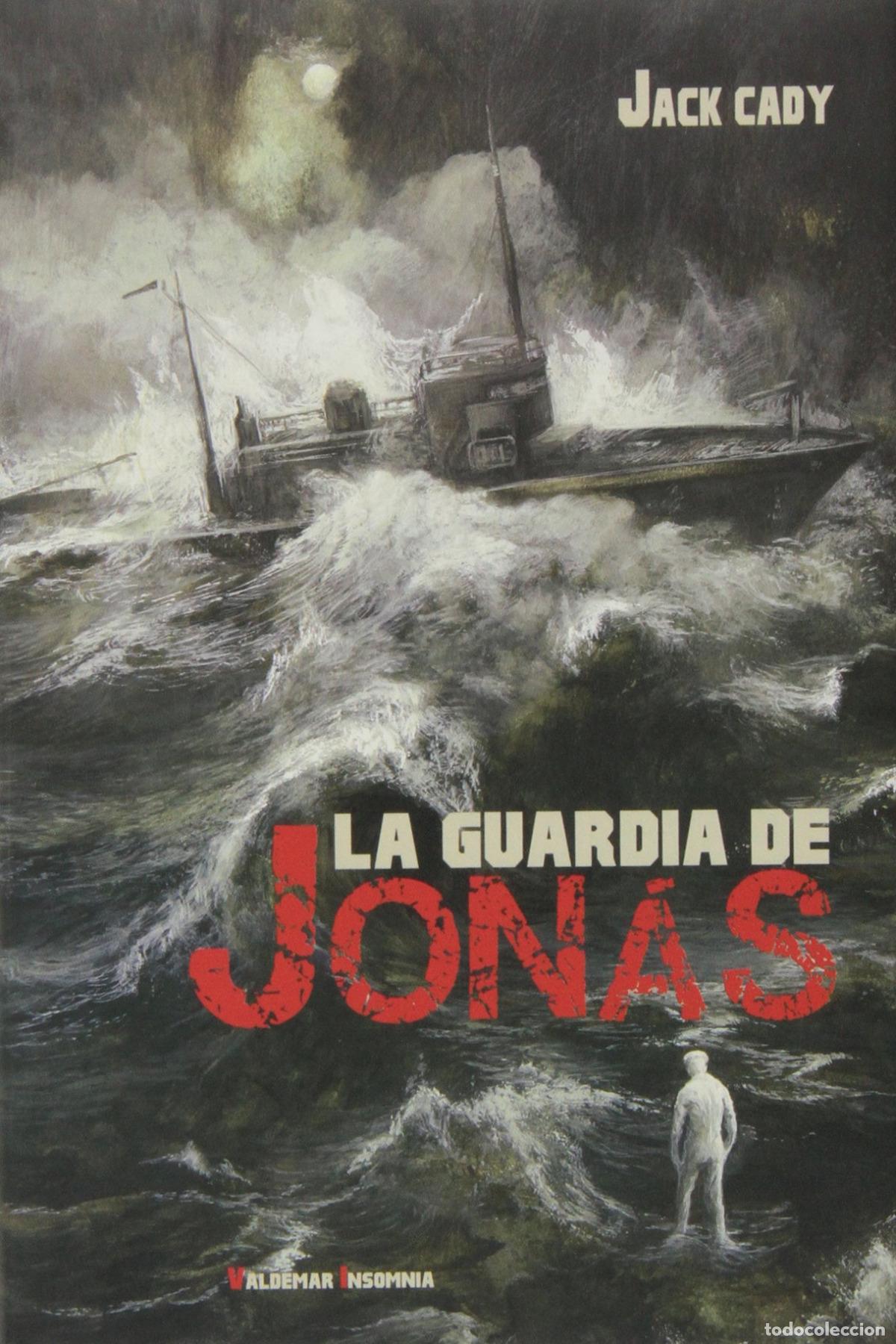 Libros: LA GUARDIA DE JONAS - Cady, Jack