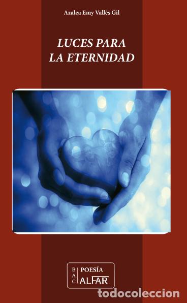 books: LUCES PARA LA ETERNIDAD - Vall&eacute;s Gil, Azalea Emy