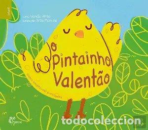 books: O PINTAINHO VALENTAO - Pinto, Vanda