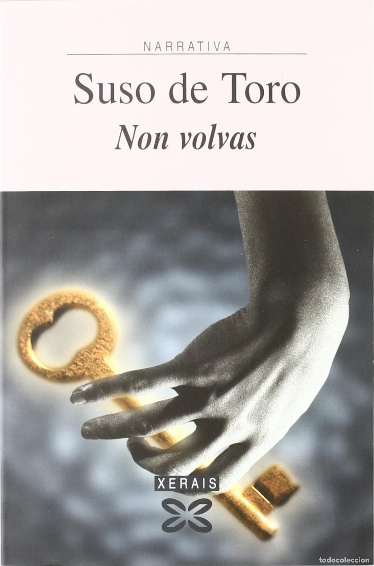 Livres: NON VOLVAS - De Toro, Suso